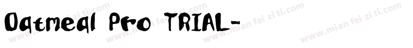 Oatmeal Pro TRIAL字体转换